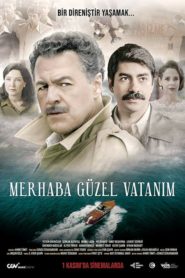 Merhaba Güzel Vatanim (2019) Yerli Film izle