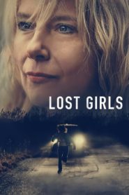 Lost Girls (2020) Türkçe Dublaj izle