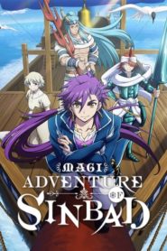 Magi: Adventure of Sinbad (Anime)