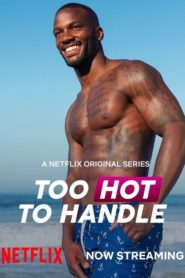 Too Hot to Handle (Türkçe Dublaj)