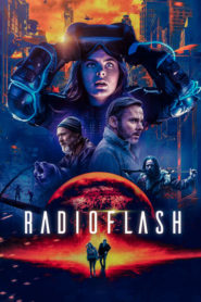 Radioflash (2019) izle