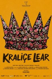 Kraliçe Lear (2019) Yerli Film izle