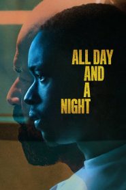 All Day and a Night (2020) Türkçe Dublaj izle