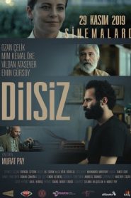 Dilsiz (2019) Yerli Film izle