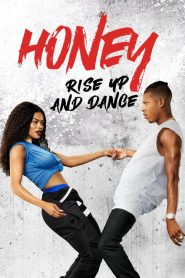 Honey: Kalk ve Dans Et (2018) Türkçe Dublaj izle