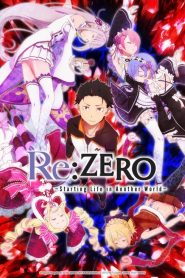 Re:Zero kara Hajimeru Isekai Seikatsu (Anime)