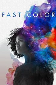 Fast Color: Gücünü Serbest Bırak (2019) Türkçe Dublaj izle