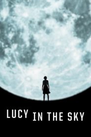 Lucy Gökyüzünde (2019) Türkçe Dublaj izle