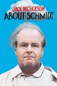 Schmidt Hakkında (2002) Türkçe Dublaj izle