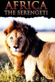 Africa: The Serengeti (1994) Türkçe Dublaj izle
