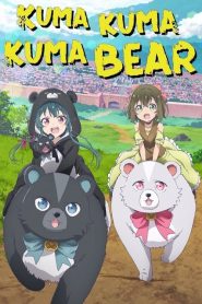 Kuma Kuma Kuma Bear (Anime)