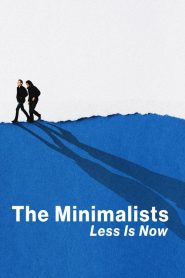 The Minimalists: Less Is Now (2021) Türkçe Dublaj izle