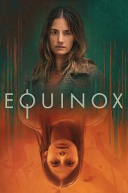 Equinox (Türkçe Dublaj)