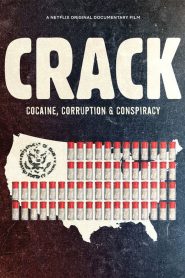 Crack: Cocaine, Corruption & Conspiracy (2021) Türkçe Dublaj izle
