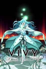 Vivy: Fluorite Eye’s Song (Anime)