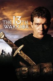 13’üncü Savaşçı (1999) Türkçe Dublaj izle