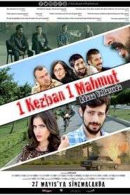 1 Kezban 1 Mahmut Adana Yollarında (2016) Yerli Film izle