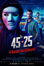 45-25 #KusursuzCinayet (2019) Yerli Film izle