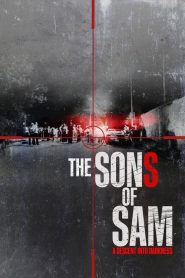 The Sons of Sam: A Descent Into Darkness (Türkçe Dublaj)