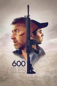600 Mil (2015) Türkçe Dublaj izle