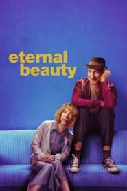 Sonsuz Güzellik (2020) Türkçe Dublaj izle