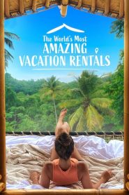 The World’s Most Amazing Vacation Rentals (Türkçe Dublaj)