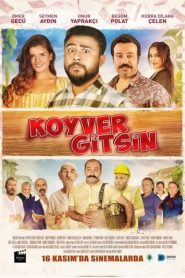 Koyver Gitsin (2018) Yerli Film izle