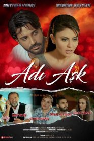 Adı Aşk (2018) Türkçe Dublaj izle