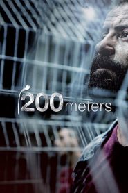 200 Metre (2021) Türkçe Dublaj izle