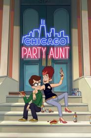Chicago Party Aunt (Türkçe Dublaj)