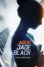 Ajan Jade Black (2020) Türkçe Dublaj izle