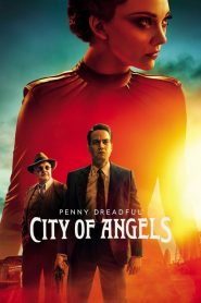 Penny Dreadful: City of Angels (Türkçe Dublaj)