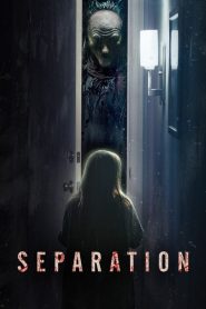 Separation (2021) Türkçe Dublaj izle