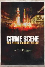 Crime Scene: The Times Square Killer (Türkçe Dublaj)