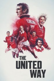 The United Way (2021) Türkçe Dublaj izle