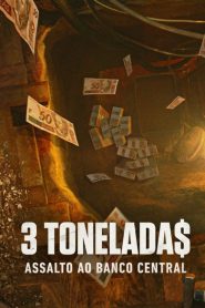 3 Tonelada$: Assalto ao Banco Central (Türkçe Dublaj)