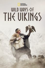 Wild Ways of the Vikings (2019) izle