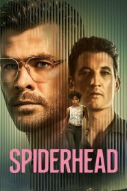 Spiderhead (2022) Türkçe Dublaj izle