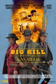 Big Kill Kasabası (2019) Türkçe Dublaj izle
