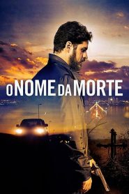 O Nome da Morte (2017) Türkçe Dublaj izle