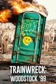 Trainwreck: Woodstock ’99 (Türkçe Dublaj)