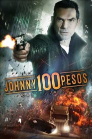 Johnny 100 Pesos 2 (2017) Türkçe Dublaj izle