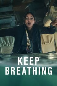 Keep Breathing (Türkçe Dublaj)
