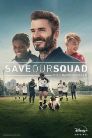Save Our Squad with David Beckham (Türkçe Dublaj)