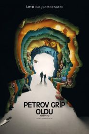 Petrov Grip Oldu (2021) Türkçe Dublaj izle