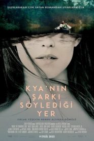 Kya’nın Şarkı Söylediği Yer (2022) Türkçe Dublaj izle