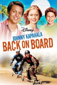 Johnny Kapahala: Boarda Dönüş (2007) Türkçe Dublaj izle