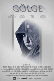 Gölge (2017) Yerli Film izle