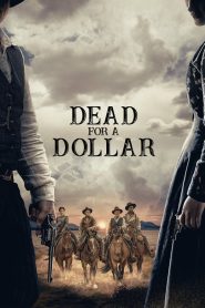 Bir Dolar İçin Ölüm (2022) Türkçe Dublaj izle
