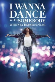 I Wanna Dance with Somebody: Whitney Houston Filmi (2022) izle